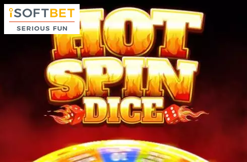 Hot Spin Dice